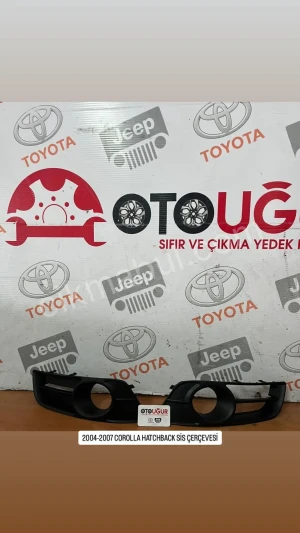 2004-2007 MODEL TOYOTA COROLLA HATCHBACK SİS FARI ÇERÇEVESİ